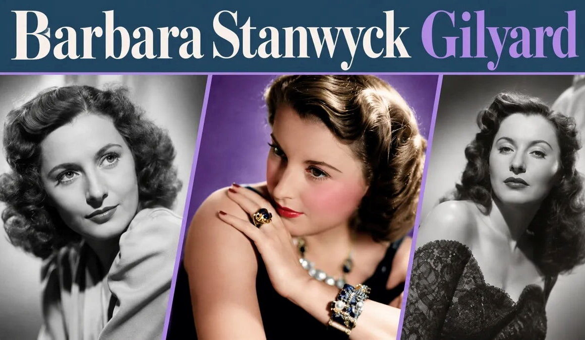 Barbara Stanwyck Gilyard